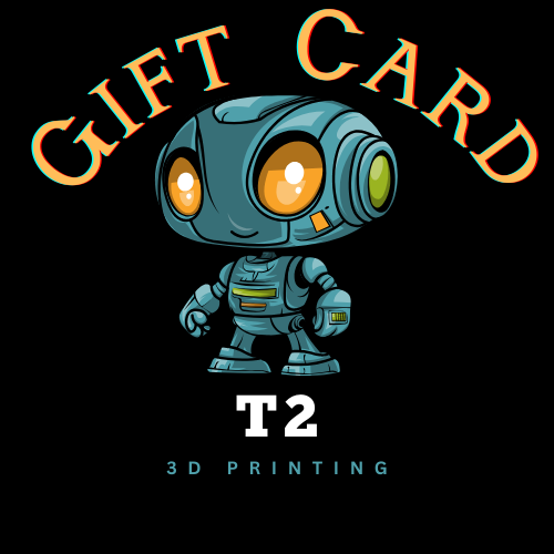 T2 3D Printing Gift Card
